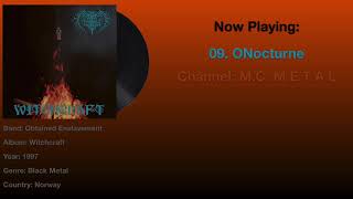 ONocturne - Obtained Enslavement 1997, Witchcraft Album.