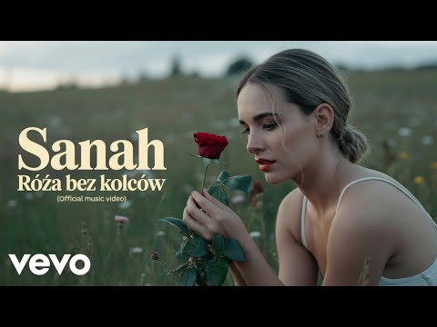 sanah - róża bez kolców (Official Music video)