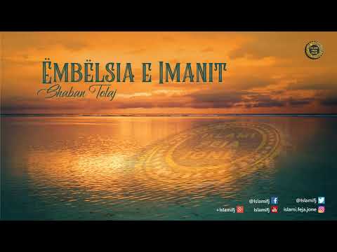 Ëmbëlsia e Imanit {Hutbe} - Shaban Tolaj