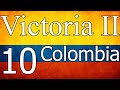 Совместное прохождение Victoria II 【Колумбия】 #10「Stream 2」 