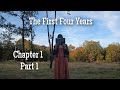 The First Four Years Laura Ingalls Wilder Chapter 1 Part 1