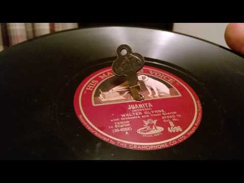 Walter Glynne - Juanita - HMV 78rpm - HMV 511 Gramophone