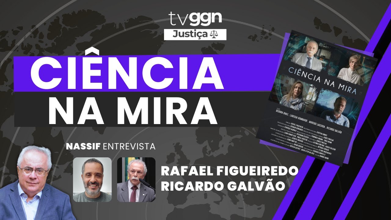 Ciência na Mira | TVGGN Justiça | 19/12/2025