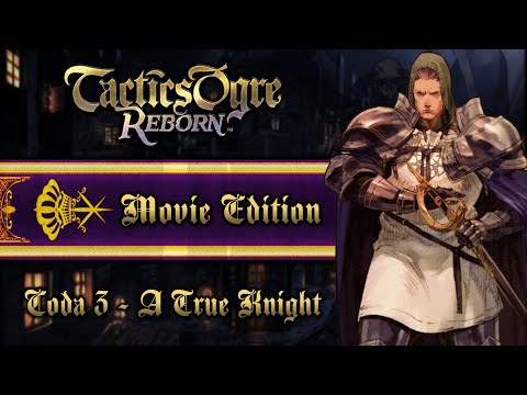 Coda 3 Movie Edition｜All Story and Battle Cutscenes / Tactics Ogre Reborn %100 Guide