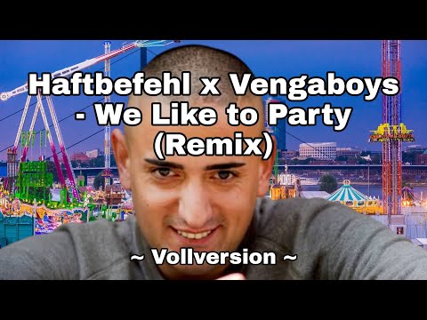 new remix of vengaboys we like to party new remix of vengaboys we like to party