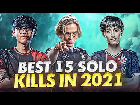 Best 15 Solo Kills in 2021