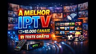 TESTE GRATIS IPTV - MELHOR IPTV DO BRASIL TESTE A MELHOR IPTV DO MERCADO