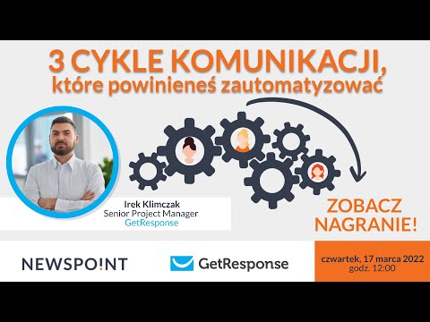 3 cykle komunikacji, które powinieneś zautomatyzować – Webinar Newspoint