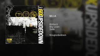 M I A - Safe & Big Lean