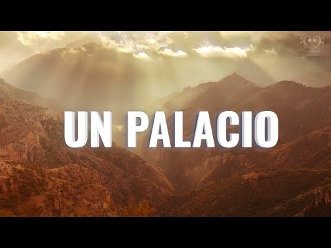 UN PALACIO TENGO ALLA MAS LINDO QUE EL SOL - CORO CRISTIANO