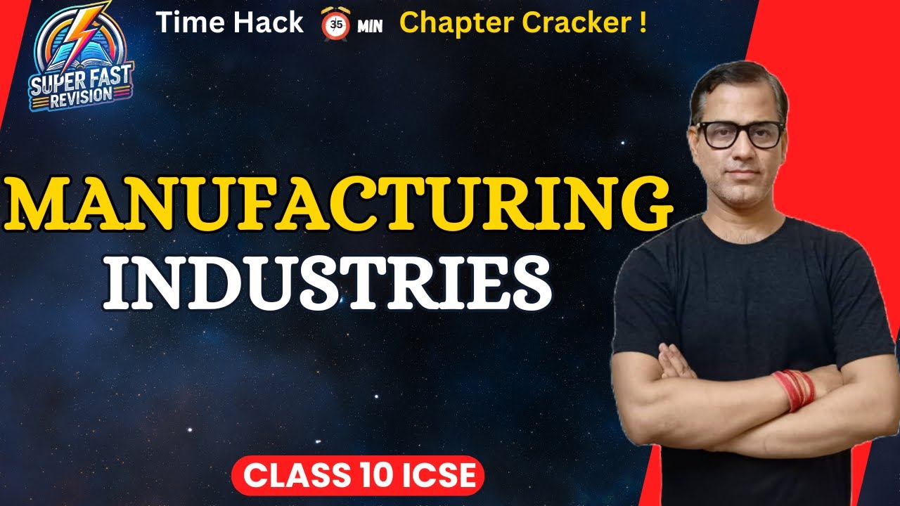 Manufacturing Industries ICSE Class 10 | Agro and Mineral Based Industry One Shot | @sirtarunrupani
