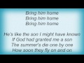 Barry Manilow - Bring Him Home Lyrics