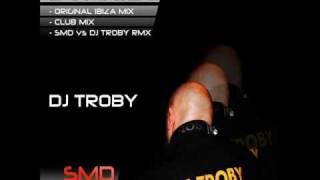 DJ Troby - Sunrize [SMD Records]