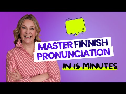 Master Finnish pronunciation in 15 minutes