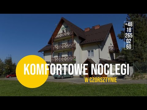 Apartamenty w górach Czorsztyn Willa Karolina Noclegi