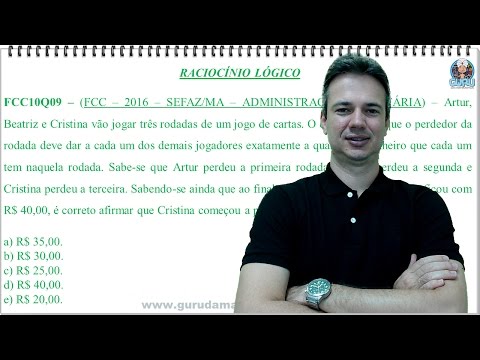 FCC10Q09 - FCC - 2016 - SEFAZ/MA - RACIOCÍNIO LÓGICO