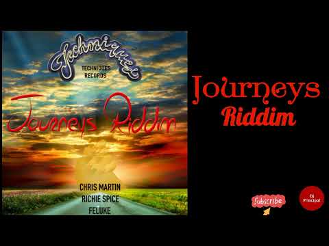 JOURNEYS RIDDIM MIX(April 2015) Feat Chris Martin, Richie Spice & Feluke...