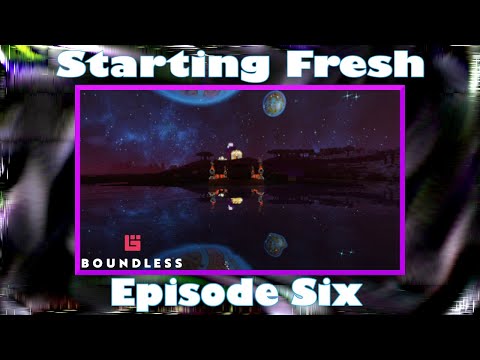 Boundless | Fresh Start : Episode 6