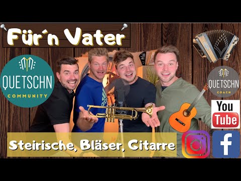 Für´n Vater ►Steirische and Friends