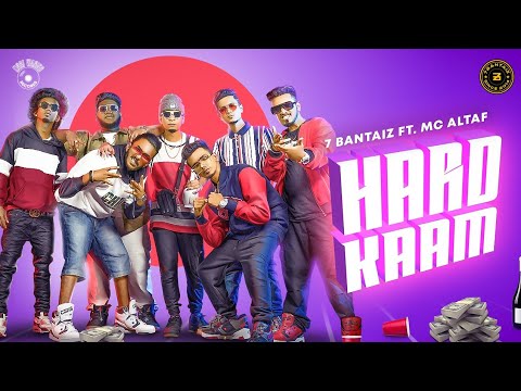 Hard Kaam - 7Bantai'Z ft. MC Altaf | Prod By. Harrlin