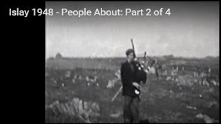 preview picture of video 'Islay 1948 - People About: Part 2 of 4'