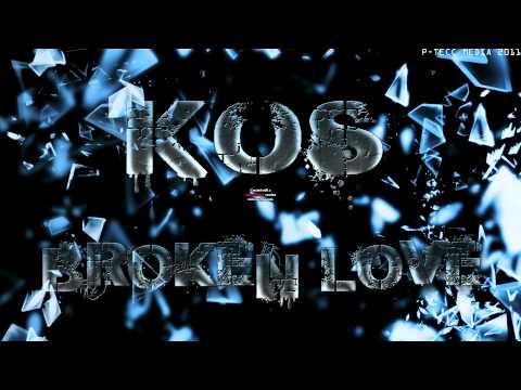 KOS   Broken Love ( Prod. by Denra)