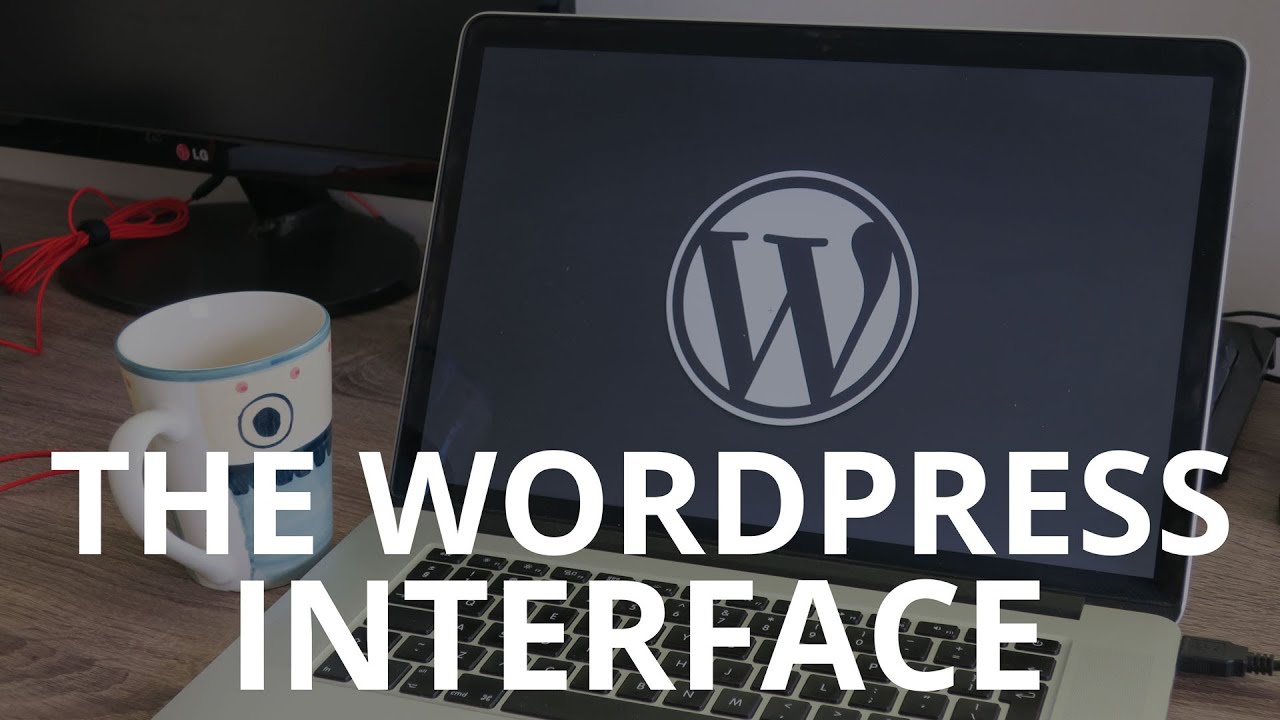 The interface - WordPress tutorial 3