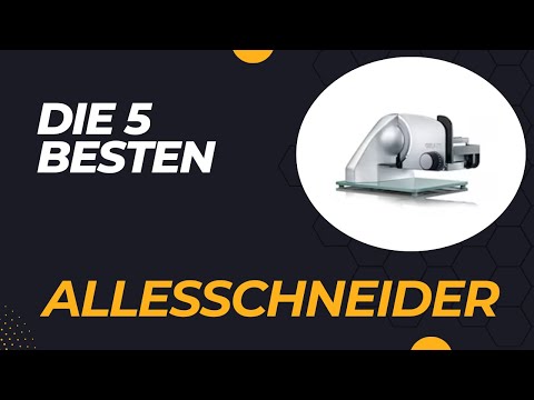 Die 5 Besten Allesschneider 2024 - Top 5 Allesschneider Modelle Test