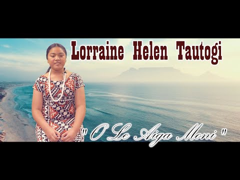 Lorraine Helen Tautogi - O Le Aiga Moni