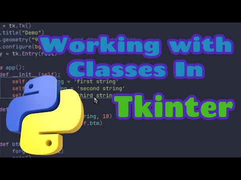 Use Classes In Tkinter!