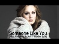 Adele - Someone Like You Remix (Alex Dreamz ...