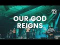 Vinesong Our God Reigns Original Version W Lyrics