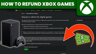How to Refund Xbox Series X|S Games! | SCG