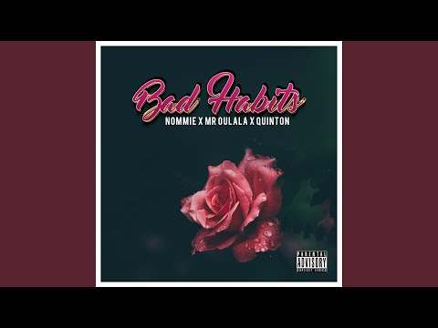 Bad Habits