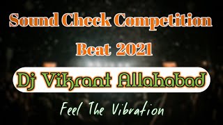 Download lagu Sound Check Vibration Beat ( Competition Dialogue ) Dj Vikrant Allahabad mp3 Download lagu Sound Check Vibration Beat ( Competition Dialogue ) Dj Vikrant Allahabad mp3