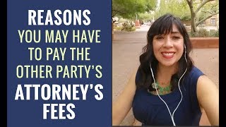 Reasons You May Have to Pay Other Party