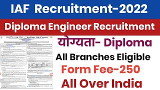 Indian Air Force Agniveer Diploma Engineer Recruitment Out||All Branches Eligible||Form Fee-250