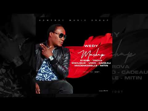 WEDY_Mashup (Eyena - Trova - Enoubue - Viwo - Cadeau - Mademoiselle - Mitin) Official_Audio