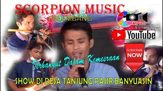 Download lagu OM SCORPION MUSIK PALEMBANG DANGDUT ORIGINAL COVER LAGU TERHANYUT DALAM KEMESRAAN mp3 Download lagu OM SCORPION MUSIK PALEMBANG DANGDUT ORIGINAL COVER LAGU TERHANYUT DALAM KEMESRAAN mp3