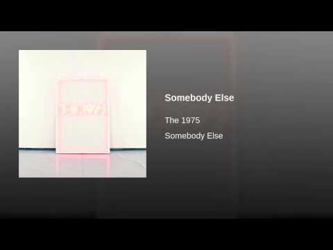 Somebody Else