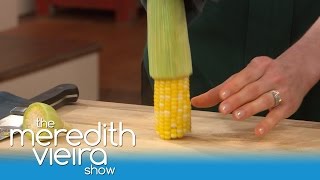 The Easiest Way To Shuck Corn! | The Meredith Vieria Show
