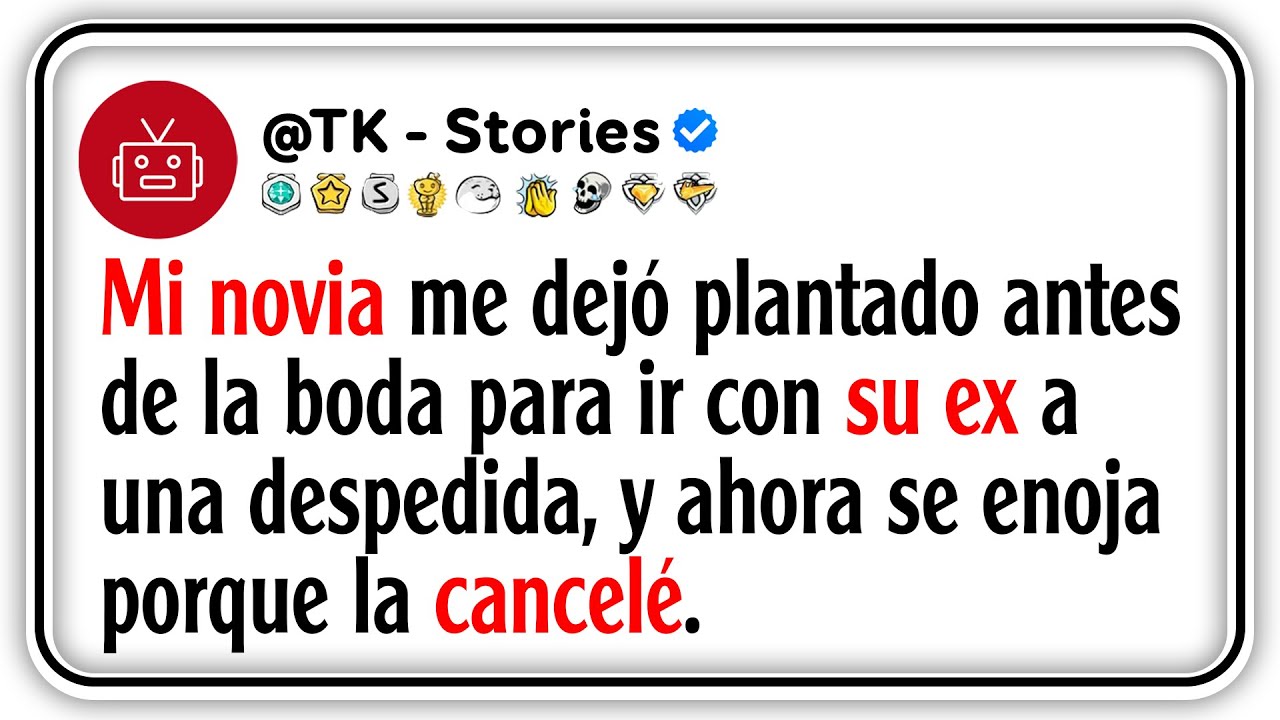 Mi novia me dejó plantado antes de la boda para ir con su ex a una despedida, y ahora se enoja...