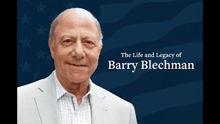 In Pursuit of Peace: The Life and Legacy of Barry Blechman