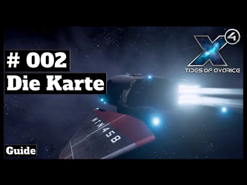 X4 Foundations 5.10 // Einsteiger-Guide // #002 - Die Karte // [deutsch] // 2K