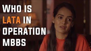 Who is Lata in Operation MBBS Season 2 |Dice Media | Episode 3 video