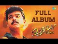 Udhaya Full Album Thalapathy Vijay Simran A R Rahman Azhagam Perumal