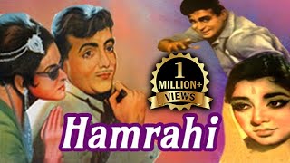 Hamrahi Full Movie  Rajendra Kumar Jamuna  Drama B