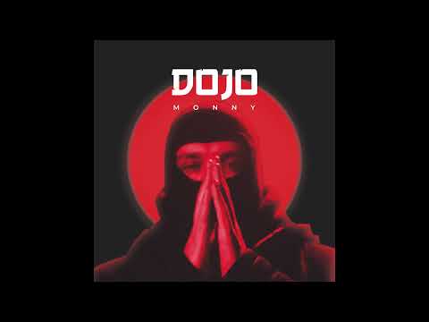 Monny  - Dojo (prod. Joskee) [Official Audio]