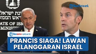 Prancis Lawan Israel! Macron Kerahkan Ratusan Pasukan Penjaga ke Gaza Janji Balas Pelanggaran Zionis