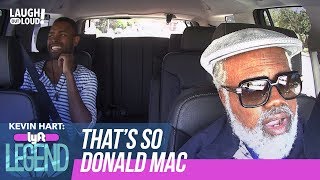 That&#39;s So D-Mac | Kevin Hart: Lyft Legend | Laugh Out Loud Network